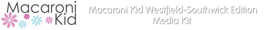 Macaroni Kid Westfield-Southwick Media Kit